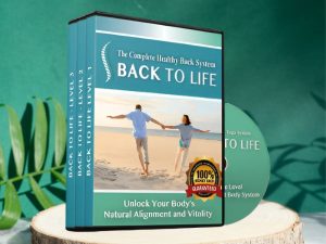 Back Pain Naturally Fix Back Complete Healthy Back System Back to Life Review